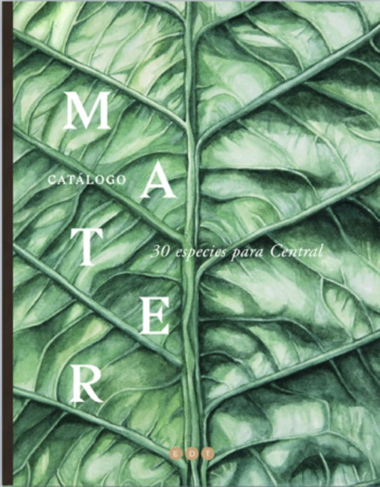 Catalogo Mater: 30 Especies para Central (Spanish)